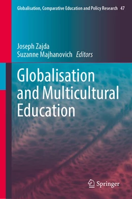 Abbildung von Zajda / Majhanovich | Globalisation and Multicultural Education | 1. Auflage | 2024 | 47 | beck-shop.de