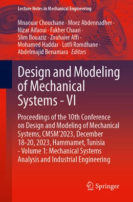 Abbildung von Chouchane / Abdennadher | Design and Modeling of Mechanical Systems - VI | 1. Auflage | 2024 | beck-shop.de