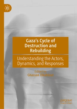 Abbildung von Elkahlout | Gaza’s Cycle of Destruction and Rebuilding | 1. Auflage | 2025 | beck-shop.de