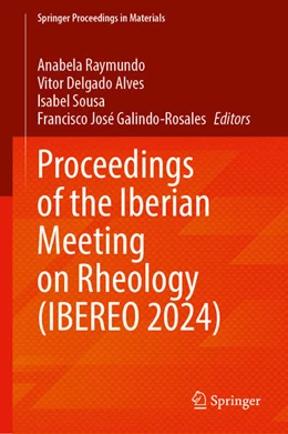 Abbildung von Raymundo / Alves | Proceedings of the Iberian Meeting on Rheology (IBEREO 2024) | 1. Auflage | 2024 | 56 | beck-shop.de