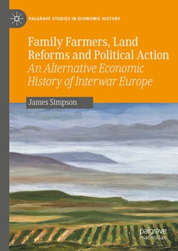 Abbildung von Simpson | Family Farmers, Land Reforms and Political Action | 1. Auflage | 2024 | beck-shop.de