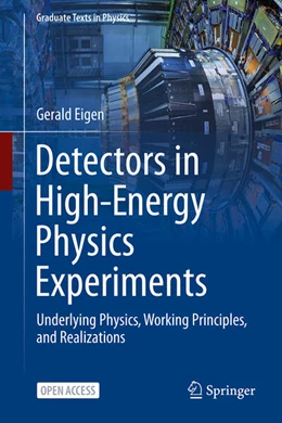 Abbildung von Eigen | Detectors in High-Energy Physics Experiments | 1. Auflage | 2024 | beck-shop.de