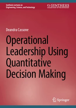 Abbildung von Cassone | Operational Leadership Using Quantitative Decision Making | 1. Auflage | 2024 | beck-shop.de