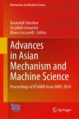 Abbildung von Tuleshov / Jomartov | Advances in Asian Mechanism and Machine Science | 1. Auflage | 2024 | 167 | beck-shop.de