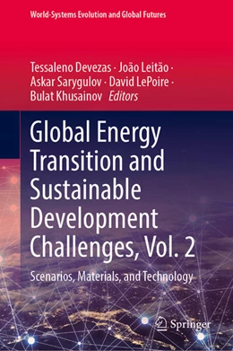 Abbildung von Devezas / Leitão | Global Energy Transition and Sustainable Development Challenges, Vol. 2 | 1. Auflage | 2024 | beck-shop.de