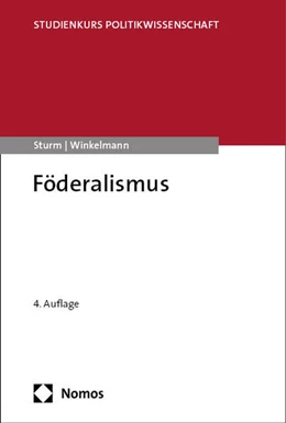 Abbildung von Sturm / Winkelmann | Föderalismus | 4. Auflage | 2024 | beck-shop.de