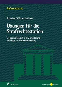 Abbildung von Brieden / Willanzheimer | Übungen für die Strafrechtsstation | 1. Auflage | 2024 | beck-shop.de