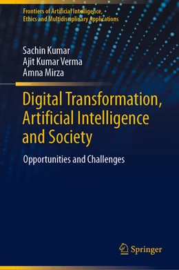 Abbildung von Kumar / Verma | Digital Transformation, Artificial Intelligence and Society | 1. Auflage | 2024 | beck-shop.de