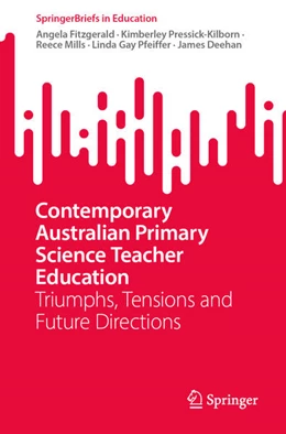 Abbildung von Fitzgerald / Pressick-Kilborn | Contemporary Australian Primary Science Teacher Education | 1. Auflage | 2024 | beck-shop.de