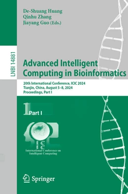 Abbildung von Huang / Zhang | Advanced Intelligent Computing in Bioinformatics | 1. Auflage | 2024 | beck-shop.de