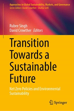 Abbildung von Singh / Crowther | Transition Towards a Sustainable Future | 1. Auflage | 2024 | beck-shop.de