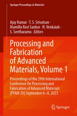 Abbildung von Kumar / Srivatsan | Processing and Fabrication of Advanced Materials, Volume 1 | 1. Auflage | 2024 | 52 | beck-shop.de