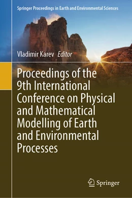 Abbildung von Karev | Proceedings of the 9th International Conference on Physical and Mathematical Modelling of Earth and Environmental Processes | 1. Auflage | 2024 | beck-shop.de