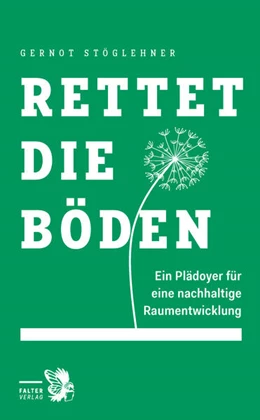 Abbildung von Stöglehner | Rettet die Böden | 1. Auflage | 2024 | beck-shop.de