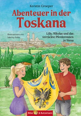 Abbildung von Groeper | Abenteuer in der Toskana - Lilly, Nikolas und das verrückte Pferderennen in Siena | 1. Auflage | 2025 | beck-shop.de