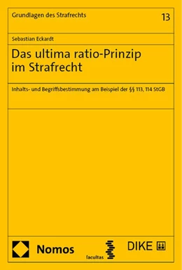 Abbildung von Eckardt | Das ultima ratio-Prinzip im Strafrecht | 1. Auflage | 2024 | beck-shop.de