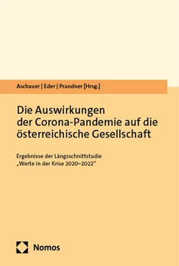Abbildung von Aschauer / Eder | Die Auswirkungen der Corona-Pandemie auf die österreichische Gesellschaft | 1. Auflage | 2024 | beck-shop.de