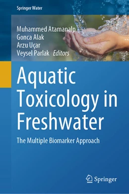 Abbildung von Atamanalp / Alak | Aquatic Toxicology in Freshwater | 1. Auflage | 2024 | beck-shop.de