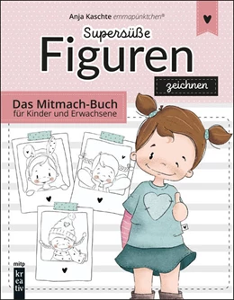 Abbildung von Kaschte | Supersüße Figuren zeichnen | 1. Auflage | 2024 | beck-shop.de