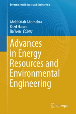 Abbildung von Abomohra / Harun | Advances in Energy Resources and Environmental Engineering | 1. Auflage | 2024 | beck-shop.de