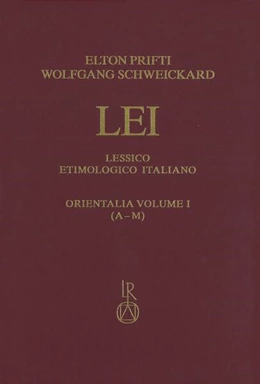 Abbildung von Prifti / Schweickard | Lessico Etimologico Italiano. Orientalia Band I | 1. Auflage | 2024 | beck-shop.de