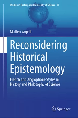 Abbildung von Vagelli | Reconsidering Historical Epistemology | 1. Auflage | 2024 | beck-shop.de