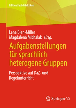 Abbildung von Bien-Miller / Michalak | Aufgabenstellungen für sprachlich heterogene Gruppen | 1. Auflage | 2024 | beck-shop.de