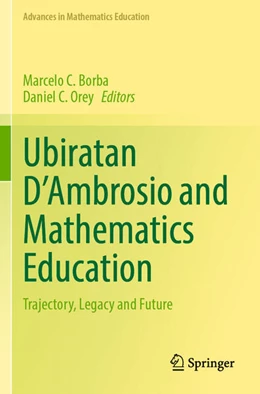 Abbildung von Orey / Borba | Ubiratan D¿Ambrosio and Mathematics Education | 1. Auflage | 2024 | beck-shop.de
