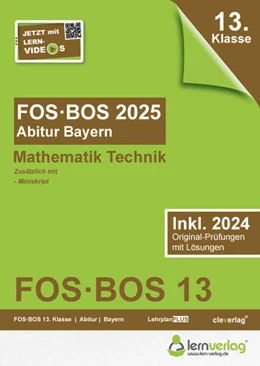 Abbildung von lern. de Bildungsgesellschaft mbH | Abiturprüfung FOS/BOS Bayern 2025 Mathematik Technik 13. Klasse | 10. Auflage | 2024 | beck-shop.de