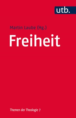 Abbildung von Laube | Freiheit | 1. Auflage | 2014 | beck-shop.de