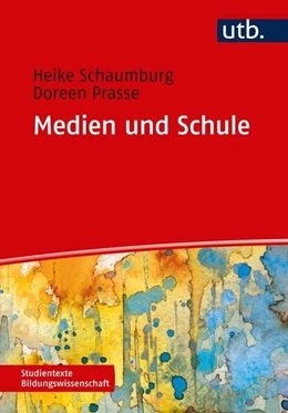 Abbildung von Schaumburg / Prasse | Medien und Schule | 1. Auflage | 2018 | beck-shop.de