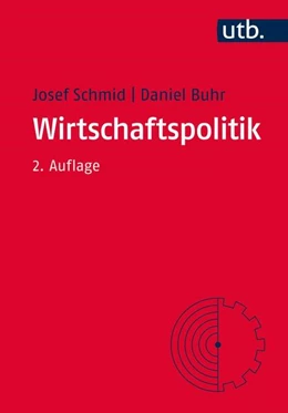 Abbildung von Schmid / Buhr | Wirtschaftspolitik | 2. Auflage | 2015 | beck-shop.de