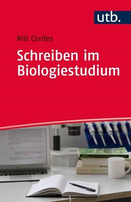 Abbildung von Cordes | Schreiben im Biologiestudium | 1. Auflage | 2016 | beck-shop.de