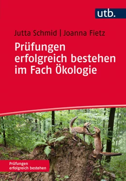 Abbildung von Schmid / Fietz | Prüfungen erfolgreich bestehen im Fach Ökologie | 1. Auflage | 2016 | beck-shop.de
