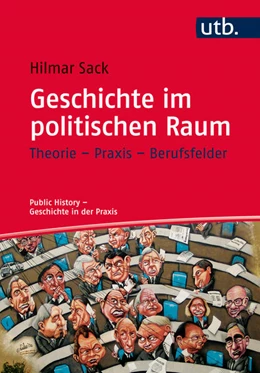 Abbildung von Sack | Geschichte im politischen Raum | 1. Auflage | 2016 | beck-shop.de