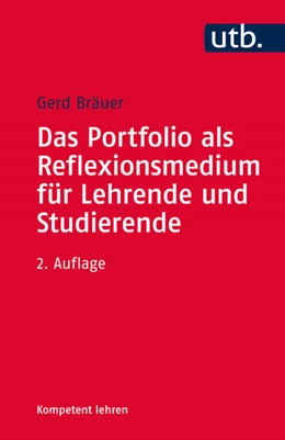 Abbildung von Bräuer | Das Portfolio als Reflexionsmedium für Lehrende und Studierende | 2. Auflage | 2016 | beck-shop.de