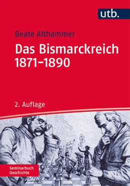 Abbildung von Althammer | Das Bismarckreich 1871-1890 | 2. Auflage | 2017 | beck-shop.de