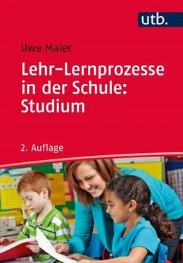 Abbildung von Maier | Lehr-Lernprozesse in der Schule: Studium | 2. Auflage | 2017 | beck-shop.de