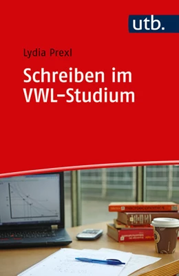 Abbildung von Prexl | Schreiben im VWL-Studium | 1. Auflage | 2017 | beck-shop.de