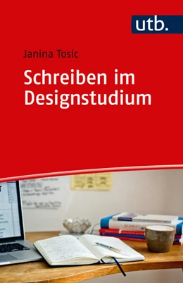 Abbildung von Tosic | Schreiben im Designstudium | 1. Auflage | 2017 | beck-shop.de
