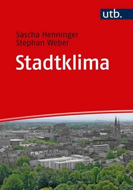 Abbildung von Weber / Henninger | Stadtklima | 1. Auflage | 2019 | beck-shop.de