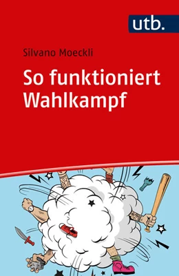 Abbildung von Moeckli | So funktioniert Wahlkampf | 1. Auflage | 2017 | beck-shop.de