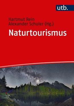 Abbildung von Rein / Schuler | Naturtourismus | 1. Auflage | 2019 | beck-shop.de