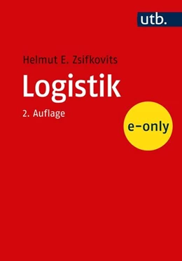 Abbildung von Zsifkovits | Logistik | 2. Auflage | 2017 | beck-shop.de