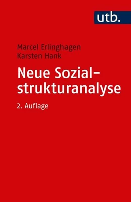 Abbildung von Erlinghagen / Hank | Neue Sozialstrukturanalyse | 2. Auflage | 2018 | beck-shop.de