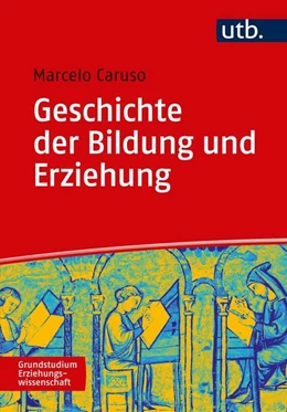 Abbildung von Caruso | Geschichte der Bildung und Erziehung | 1. Auflage | 2019 | beck-shop.de