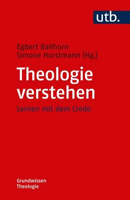 Abbildung von Ballhorn / Horstmann | Theologie verstehen | 1. Auflage | 2018 | beck-shop.de