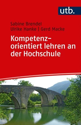 Abbildung von Brendel / Hanke | Kompetenzorientiert lehren an der Hochschule | 1. Auflage | 2019 | beck-shop.de