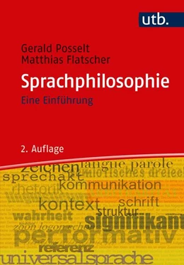 Abbildung von Posselt / Flatscher | Sprachphilosophie | 2. Auflage | 2018 | beck-shop.de