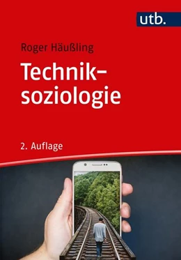 Abbildung von Häußling | Techniksoziologie | 2. Auflage | 2019 | beck-shop.de